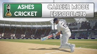 A PATIENT INNINGS  Ashes Cricket Career Mode 78 [upl. by Dyol]