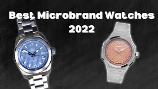 13 Best Microbrand Watches of 2022  The Luxury Watches [upl. by Ettenuj]