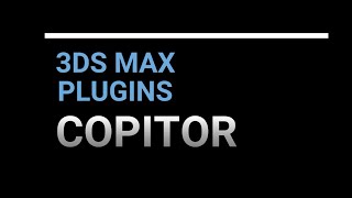 3DS MAX PLUGINS 1 COPITOR [upl. by Rapp623]