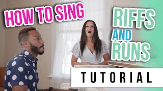 Sing Riffs and Runs  Tutorials Ep48  Riffs and Runs [upl. by Jocelyn315]