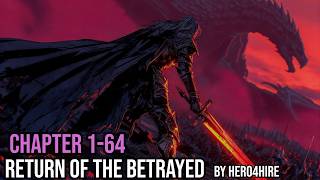 Return of the Betrayed Chapter 164LitRPG Reincarnation Progression [upl. by Rhodie]