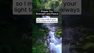 Prayer For Strength and Peace Of Mind  Powerful Prayers For Peaceful Mind and Heart [upl. by Lydnek]