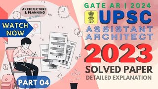 Part 04  UPSC Assistant Architect 2023 CPWD  Detailed Solution  DDA amp GATE AR [upl. by Rachelle]