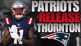 Tyquan Thornton SHOCKINGLY RELEASED by Patriots [upl. by Lucila346]