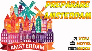 Come organizzare un viaggio ad Amsterdam [upl. by Acinnad34]