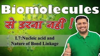 Class 11 Biomolecule Nucleic acid Bond linkages [upl. by Atirhs]