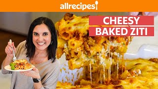 How to Make Cheesy Baked Ziti  You Can Cook That  Allrecipescom [upl. by Ramsay]