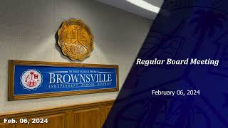 Brownsville ISD Regular Board Meeting 2062024 [upl. by Martin917]