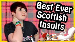 Best Scottish Insults Ever [upl. by Ahsiemaj]