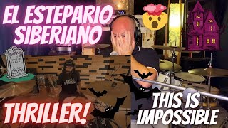 Drum Teacher Reacts EL ESTEPARIO SIBERIANO  Thriller  Hes changed drumming FOREVER [upl. by Harol]