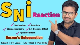 SNi Reaction│Substitution Nucleophilic Internal│Mechanism│RATE│Sterochemistry│PG TRB│UG TRBJEE│NEET [upl. by Love]