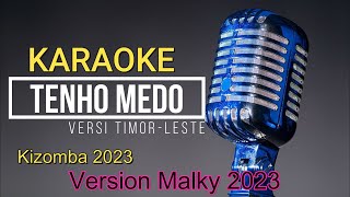 Karaoke dansa  Tenho Medo  kizomba 2023 music lagu 2023 karaoke kizomba cover2023 [upl. by Schwarz]