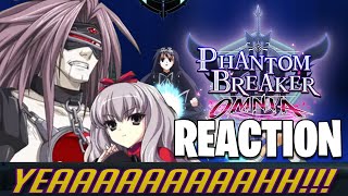 THE FIRE IN YOUR HEART IS BURNING  Phantom Breaker Omnia  Reaction [upl. by Atener618]