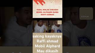 fadil jaidi nolak dikasih mobil Alphard raffi ahmad  ransentertainment fadiljaidi  shorts [upl. by Blunt]