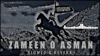 Zameen O Asman slowedreverb [upl. by Niletak]