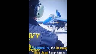 Badass Female Lt Amanda Lee First quotBLUE ANGELquot Super Hornet Pilot [upl. by Munt]