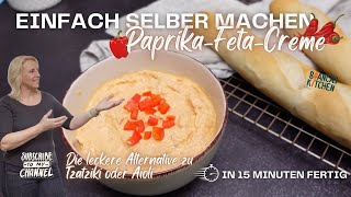 PaprikaFetaCreme – Schnelle Alternative zu Tzatziki und Aioli [upl. by Oniliuqnart]