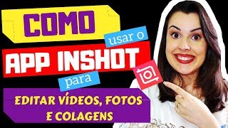 🤩 Como usar o inshot  Como usar o app inshot por Luana Baltazar [upl. by Asare402]