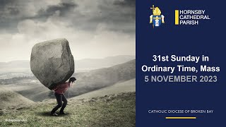 31st Sunday in Ordinary Time Mass  5 November 2023 [upl. by Nea]