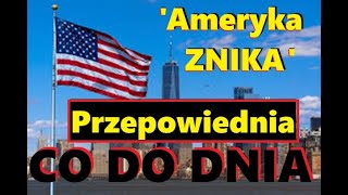 17go października AMERYKA ZNIKA przepowiednia z dokładnością co do 1go dnia jasnowidz z Gdańska [upl. by Ahseekat]