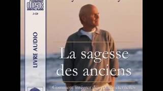 La Sagesse des Anciens Wayne Dyer Livre audio complet [upl. by Animar]