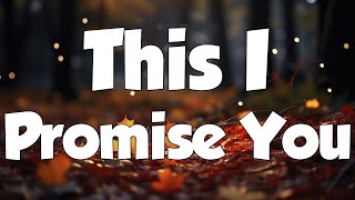 NSYNC  This I Promise You Lyrics  MIX LYRICS [upl. by Egiap]