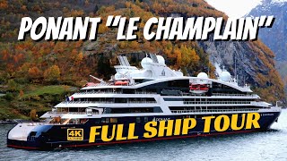 Ponant Le Champlain  Ship Walkthrough Tour amp Review  4K [upl. by Obla]