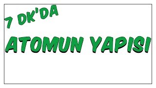 7dkda Atomun Yapısı [upl. by Rusel]