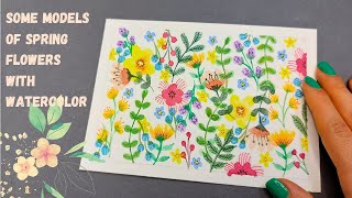 Teaching spring flowers with watercolors  drawing several flower models for greeting cards [upl. by Lurleen]