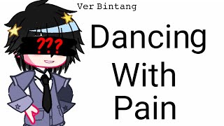 Dancing With My Pain  Ver Bintang  BAKWAN FIGHT BACK [upl. by Bonnee967]