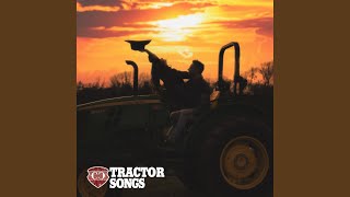 Tractor Songs [upl. by Serafina]