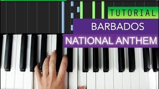 National Anthem Of Barbados Piano Tutorial [upl. by Mcloughlin585]