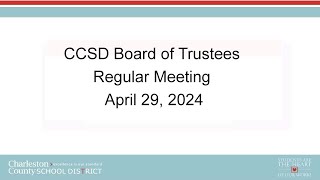 CCSD Board of Trustees Regular Meeting  April 29 2024 [upl. by Denver]