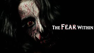 The Fear Within  Mini Horror Sequence [upl. by Lauritz]