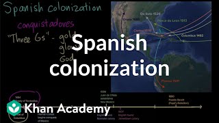 Spanish colonization  Period 1 14911607  AP US History  Khan Academy [upl. by Dugan]