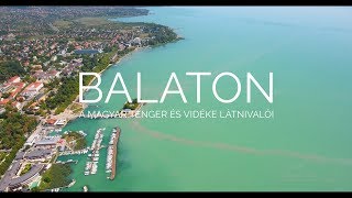 BALATON  a magyar tenger és vidéke látnivalói DRONE VIDEOS 02 [upl. by Sammons357]