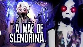 Porque Todos Odeiam a Mãe de Slendrina  Quasar Jogos [upl. by Coats26]