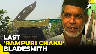 Last bladesmith of world famous ‘Rampuri Chaku’ wants to gift a special knife to CM Yogi [upl. by Eneleuqcaj]