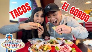 Eating at Tacos EL GORDO in Las Vegas [upl. by Ardnael]