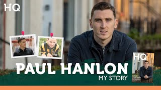 Paul Hanlon My Story  Hibernian Quarterly [upl. by Assiar]