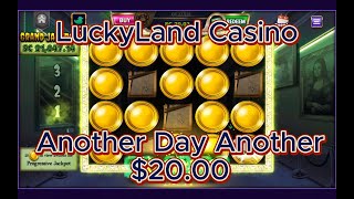 Another Day Another 20 how did we do on LuckyLand slots Casino [upl. by Agata]