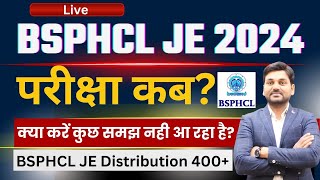 BSPHCL Exam Date  I BSPHCLJE परीक्षा कब  Distribution JE 400 bsphclrecruitment2024 bsphclje [upl. by Notsyrb]