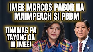 IMEE GUSTO MA IMPEACH SI PBBM [upl. by Giordano]