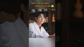 He is Jealous 🔥 This Scene 🔥Cute and Funny 🤣 Gen z 💗 shorts shortsfeed chinesedrama funny love [upl. by Bellew]