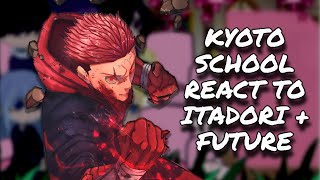 Kyoto School React To Itadori  Future  Jujutsu Kaisen  Gacha React [upl. by Trey]