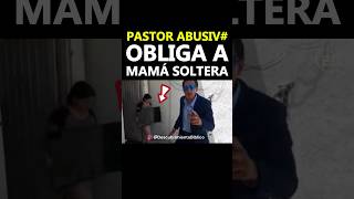 ¡Insólito¡ Pastor Obliga a dar el Diezmo Madre Soltera Se Queda Sin Nada [upl. by Sihun768]