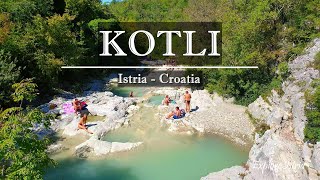 KOTLI  Istria Croatia [upl. by Suolhcin625]