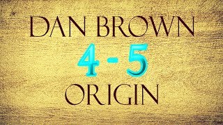 Dan Brown Origin CapitolI 4  5 Audio Libro ITA [upl. by Tsepmet]