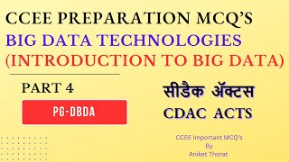 CDAC  PGDBDA  CCEE Preparation MCQs  Big Data Technologies  Part 4 [upl. by Olsson41]