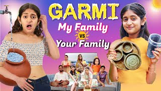 GARMI  Summer JOINT FAMILY Ka  Type Of Siblings in Summer  Life in a Joint Family  MyMissAnand [upl. by Nysila]